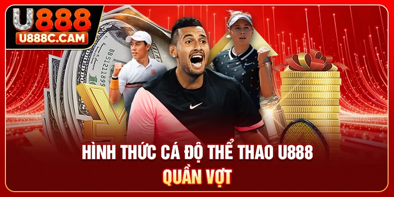 Hình thức cá độ thể thao U888 quần vợt