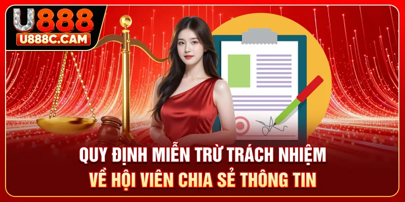 Quy định miễn trừ trách nhiệm về hội viên chia sẻ thông tin
